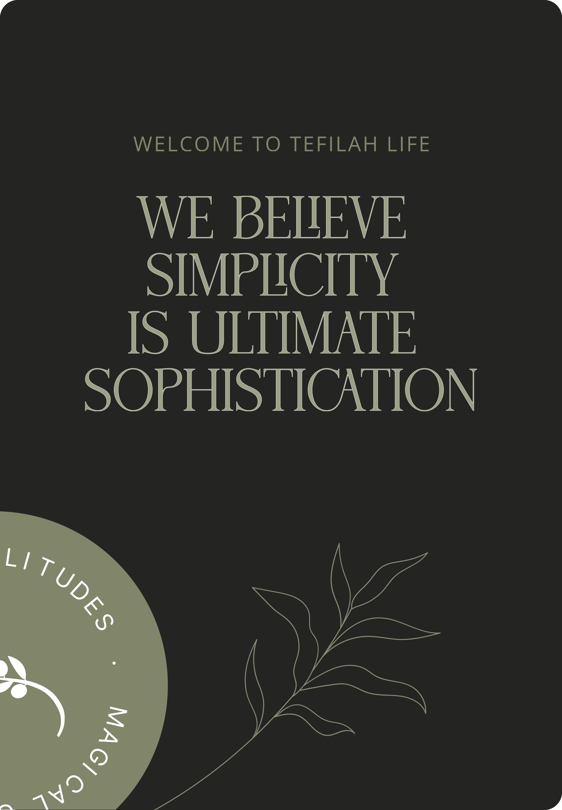 This image has a text says 'welcome to tefiah life we believe simplicity is ultimate sophistication' designed by wings